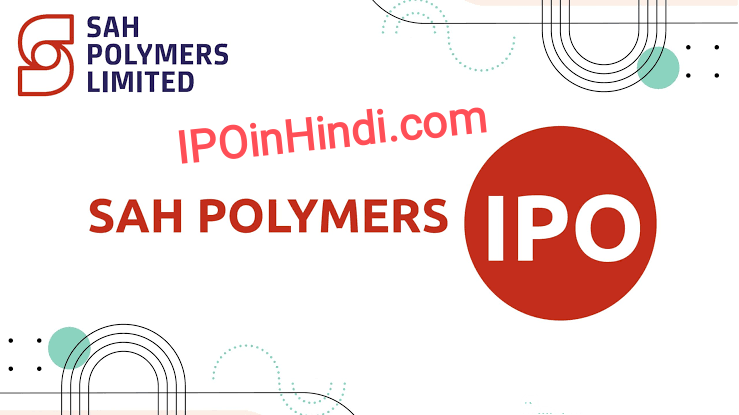 Sah Polymers IPO GMP in Hindi
